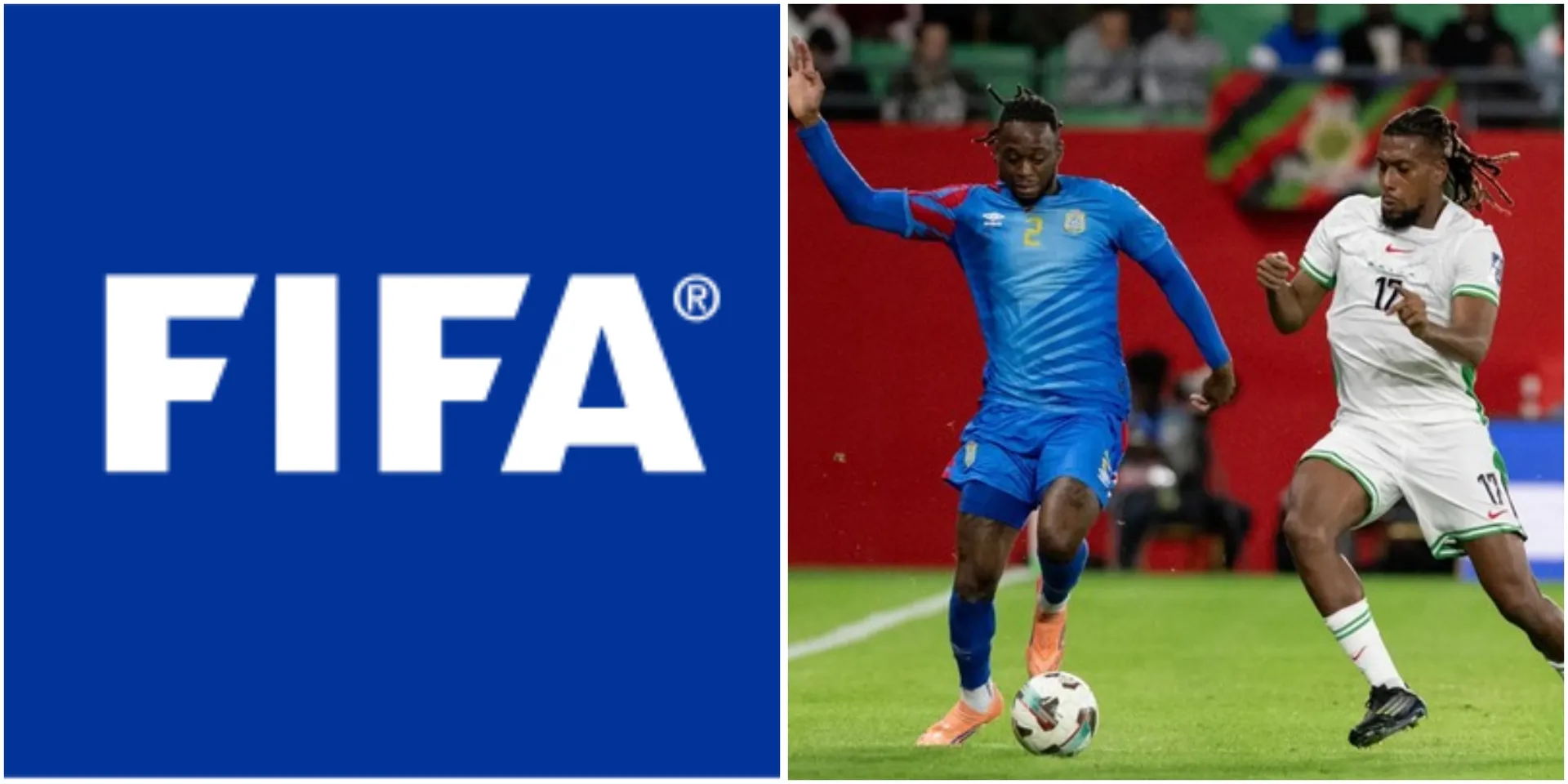 FIFA releases crucial statement amid Nigeria vs DR Congo petition saga